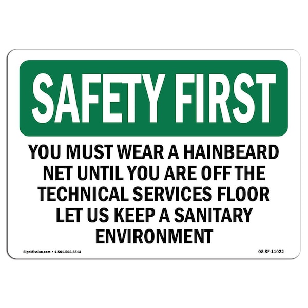 OSHA, You Must Wear Hair Beard Net Until You, 24in X 18in Rigid Plastic, 24" W, 18" H, Landscape